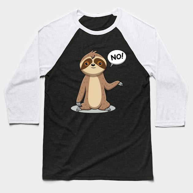 Sloth of Disapproval Baseball T-Shirt by 80s Pop Night